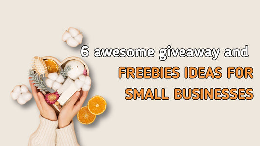 6 awesome giveaway and freebies ideas for small businesses