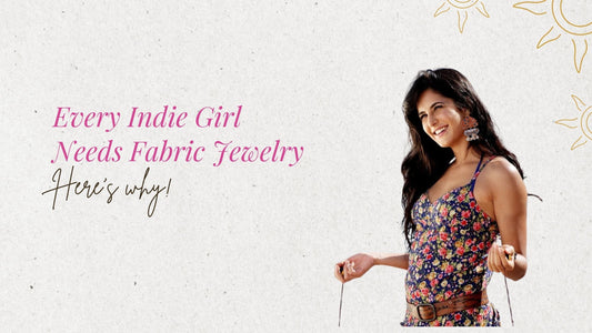 Why Every Indie Girl Needs Fabric Jewelry in Her Closet