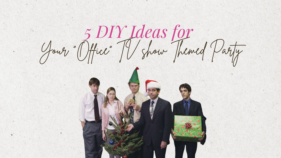 5 DIY Ideas for Your “Office” TV show Themed Party