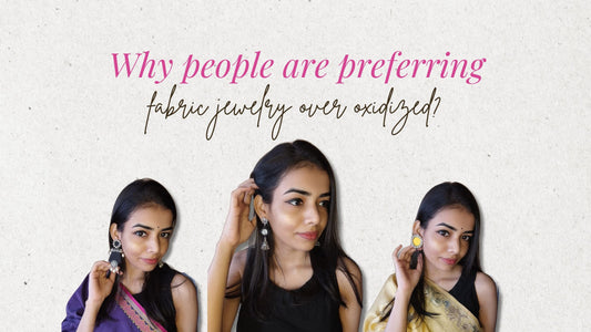 Why people are preferring fabric jewelry over oxidized
