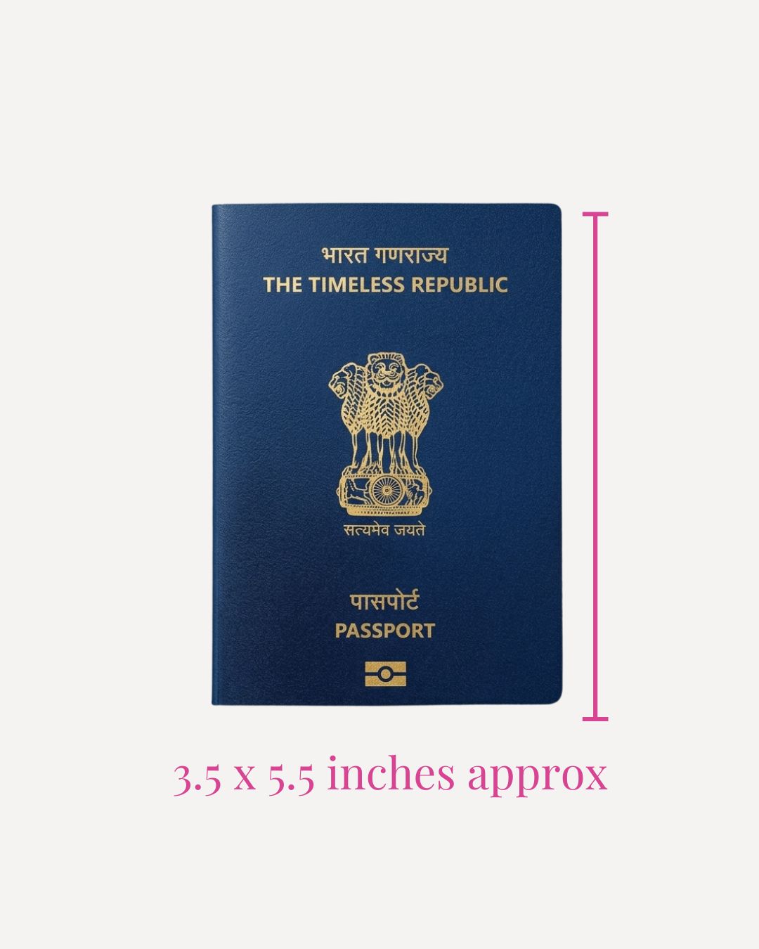 A navy blue Indian passport shown on a light gray background with a pink measurement marker and text indicating dimensions of approximately 3.5 x 5.